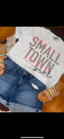 Small town girl~graphic tee